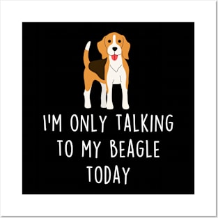 Beagle Only Talking To Posters and Art